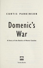 Cover of: Domenic's war : the story of the battle of Monte Cassino by 