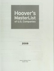 Cover of: Hoover's Masterlist of U.S. Companies 2008 (Hoover's Masterlist of Major Us Companies) by Margaret C. Lynch