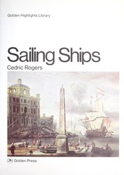 Cover of: Sailing ships (Golden highlights library)