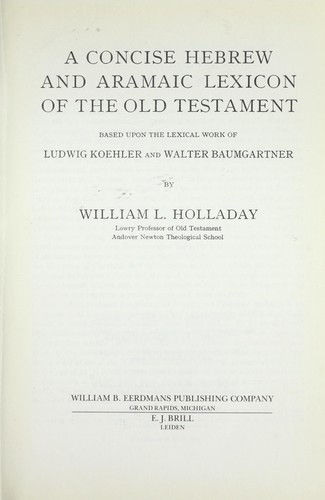 A concise Hebrew and Aramaic lexicon of the Old Testament by 