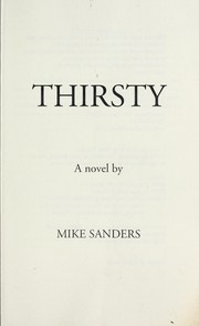 Cover of: Thirsty by Mike Sanders