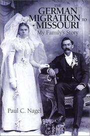Cover of: German Migration to Missouri: My Family's Story