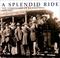 Cover of: A Splendid Ride