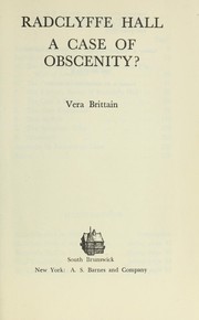 Cover of: Radclyffe Hall: a case of obscenity? by Vera Brittain