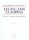 Cover of: Gluing and clamping