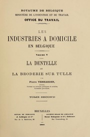 Cover of: La dentelle et la broderie sur tulle by Verhaegen, Pierre baron