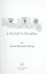 Cover of: Doodlebug : a novel in doodles