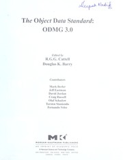 Cover of: The Object Data Standard by edited by R.G.G. Cattell, Douglas K. Barry ; contributors, Mark Berler ... [et al.].