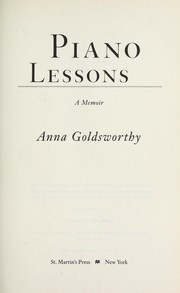 Cover of: Piano lessons by Anna Goldsworthy