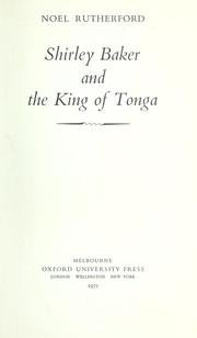 Cover of: Shirley Bakerand the King of Tonga by Noel Rutherford