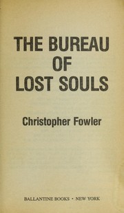 Cover of: The Bureau of Lost Souls by Christopher Fowler