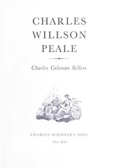 Cover of: Charles Willson Peale. by Charles Coleman Sellers