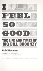 I feel so good by Bob Riesman