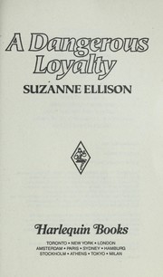Cover of: Dangerous Loyalty by Suzanne Ellison