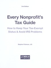 Cover of: Every nonprofit's tax guide: how to keep your tax-exempt status & avoid IRS problems