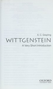 Cover of: Wittgenstein : a very short introduction by A. C. Grayling