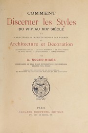 Comment discerner les styles du VIIIe au XIXe siècle by L. Roger-Milès