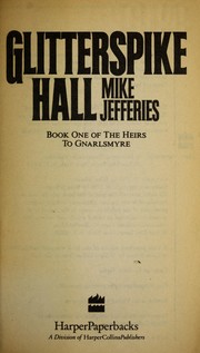 Cover of: Glitterspike Hall (Heirs to Gnarlesmyre, No 1)