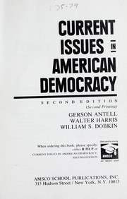 Cover of: Current Issues in American Democracy | Gerson Antell