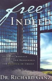 Cover of: Free Indeed by Richard Ganz