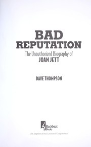 Cover of: Bad reputation by Dave Thompson