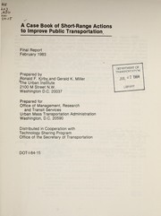 Cover of: A case book of short-range actions to improve public transportation