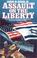 Cover of: Assault on the Liberty