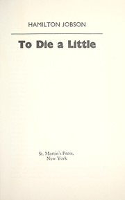 Cover of: To die a little