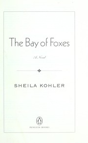 Cover of: The bay of foxes: a novel