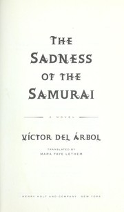 Cover of: The sadness of the samurai | VГ­ctor del ГЃrbol