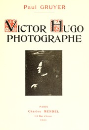 Cover of: Victor Hugo, photographe