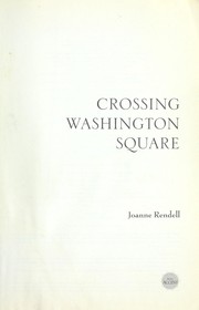 Cover of: Crossing Washington Square