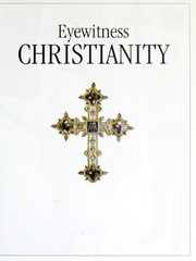 Cover of: Eyewitness Christianity by Philip Wilkinson