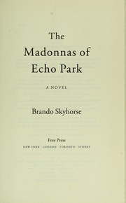 Cover of: The Madonnas of Echo Park: a novel