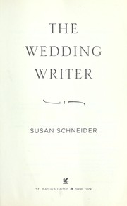 Cover of: The wedding writer by Susan Schneider
