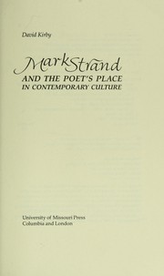 Cover of: Mark Strand and the poet's place in contemporary culture
