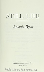 Cover of: Still life by A. S. Byatt