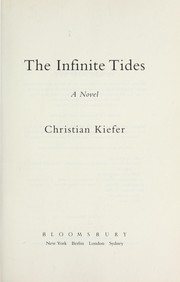 Cover of: The infinite tides by Christian Kiefer