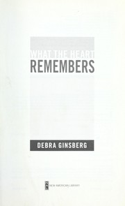 Cover of: What the heart remembers