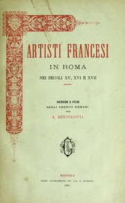Cover of: Artisti francesi in Roma nei secoli XV, XVI e XVII: ricerche e studi negli archivi romani