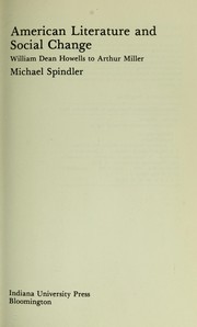 Cover of: American literature and social change by Michael Spindler