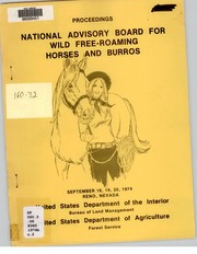 Cover of: Proceedings: National Advisory Board for Wild Free-Roaming Horses and Burros : September 18, 19, 20, 1974, Reno, Nevada