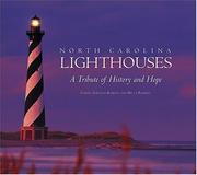 Cover of: North Carolina Lighthouses: A Tribute of History and Hope