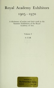 Cover of: Royal Academy exhibitors, 1905-1970: a dictionary of artists and their work in the summer exhibitions of the Royal Academy of Arts.