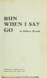 Cover of: Run when I say go.