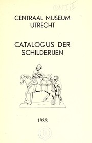 Cover of: Catalogus der schilderijen : Centraal Museum, Utrecht