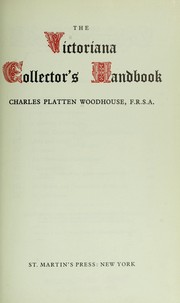 Cover of: The Victoriana collector's handbook. by Charles Platten Woodhouse