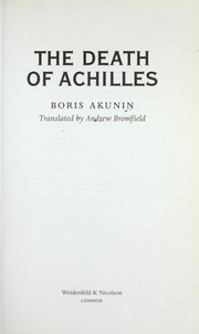 Cover of: DEATH OF ACHILLES; TRANS. BY ANDREW BROMFIELD.