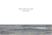 Cover of: Your time has come by Joshua Beckman