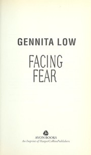 Cover of: Facing fear by Gennita Low